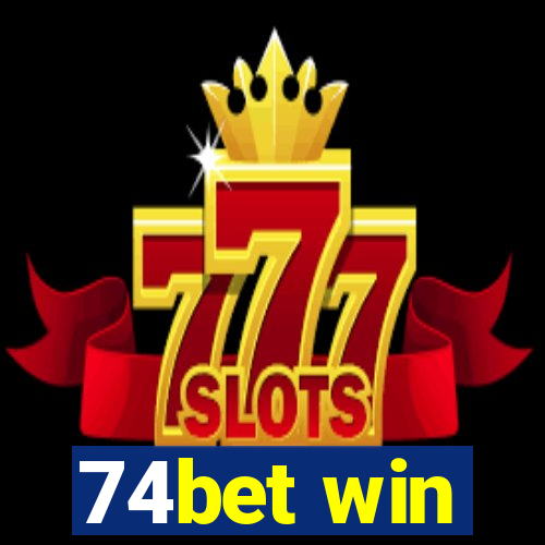 74bet win